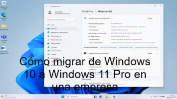 Cómo migrar de Windows 10 a Windows 11 Pro en una empresa con Windows Server 2025
