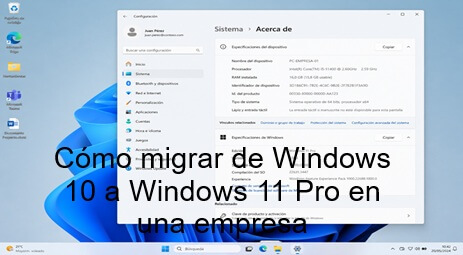 Cómo migrar de Windows 10 a Windows 11 Pro en una empresa con Windows Server 2025